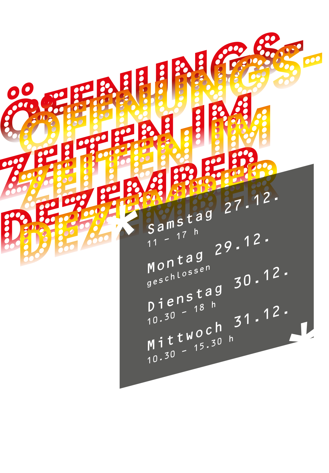 Öffnungszeiten im Dezember: Montag - Freitag 10.30 - 18.00h, Samstag 10.00 - 17.00 h
